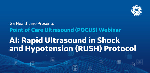 Invitation | AI: Rapid Ultrasound in Shock and Hypotension (RUSH) Protocol